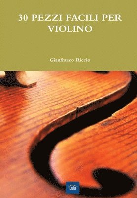 bokomslag 30 PEZZI FACILI PER VIOLINO