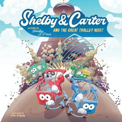 Timothy Price - Shelby & Carter and the Great Trolley Heist, Häftad