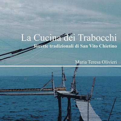 La Cucina dei Trabocchi 1