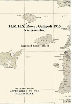 H.M.H.S. Rewa, Gallipoli 1915 1