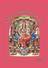 bokomslag Sahaja Yoga Songbook