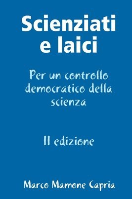 bokomslag Scienziati e laici - II edizione