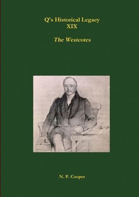 Q's Historical Legacy - XIX - The Westcotes (Napoleonic Prisoners of War in Devon) 1