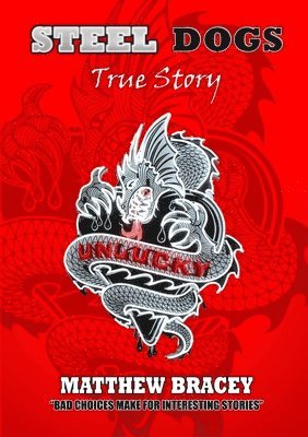 Matthew Bracey - Steel Dogs, Häftad