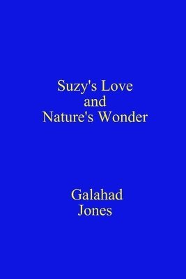 Suzy's Love and Nature's Wonder 1