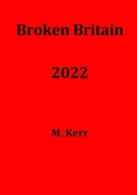 bokomslag Broken Britain 2022