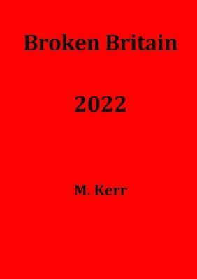 bokomslag Broken Britain 2022