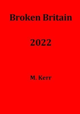 bokomslag Broken Britain 2022