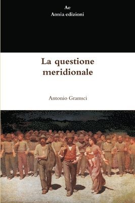 Antonio Gramsci - La questione meridionale, Häftad