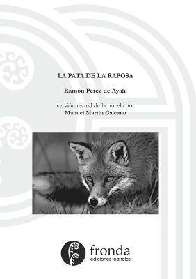 La pata de la raposa (versin teatral) 1