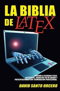 bokomslag La Biblia de LaTeX