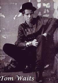 bokomslag Tom Waits