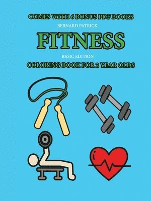 Coloring Book for 2 Year Olds (Fitness) 1