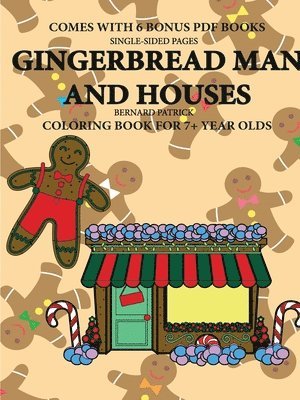 Coloring Book for 7+ Year Olds  (Gingerbread Man and Houses) 1