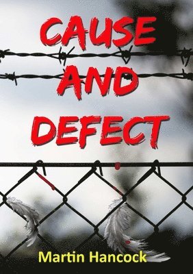Cause and Defect 1
