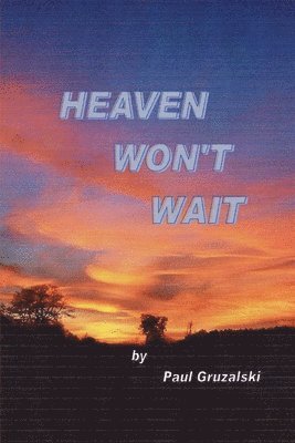 Heaven Can't Wait 1