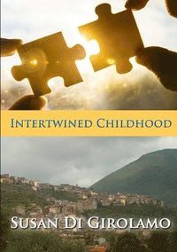 bokomslag Intertwined Childhood