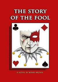 bokomslag The Story of the Fool