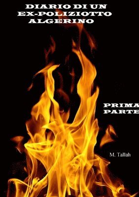 M. Tallah - DIARIO DI UN EX-POLIZIOTTO ALGERINO, Häftad