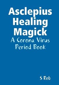 bokomslag Asclepius Healing Magick