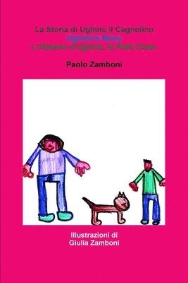 bokomslag La Storia di Ughino il Cagnolino