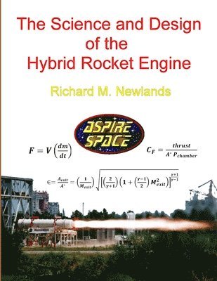 bokomslag Science and Design of the Hybrid Rocket Engine