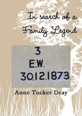 In Search of a Family Legend 1