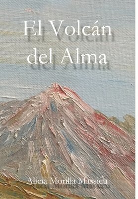 bokomslag El Volcan del Alma