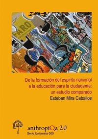 bokomslag De la formacin del espritu nacional a la educacin para la ciudadana