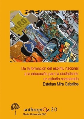 Esteban Mira Caballos - De la formación del espíritu nacional a la educación para la ciudadanía, Häftad