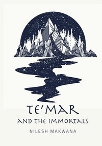 bokomslag Te'mar and the Immortals