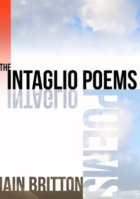 The Intaglio Poems 1