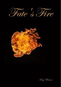 bokomslag Fate's Fire