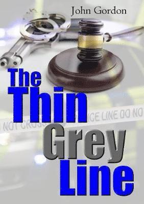 John Gordon - Thin Grey Line, Häftad