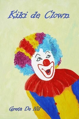 Greta De Nil - Kiki de Clown, Häftad