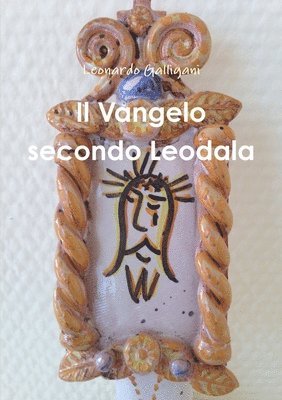 bokomslag Vangelo secondo Leodala