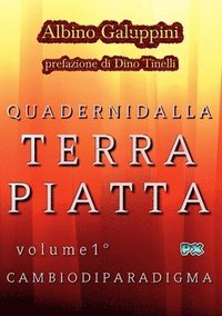 bokomslag Quaderni dalla Terra piatta (Vol. 1°)