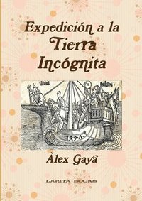bokomslag Expedición a la Tierra Incógnita