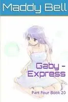 Madeline Bell - Gaby - Express Part Four, Häftad. Tillgänglighet: Lägg i varukorg