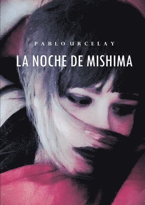 bokomslag La noche de Mishima