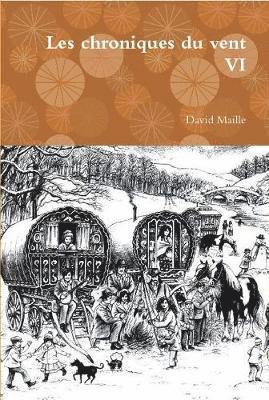 Les chroniques du vent VI