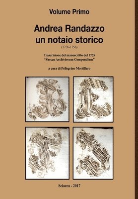 bokomslag Andrea Randazzo un notaio storico Volume Primo
