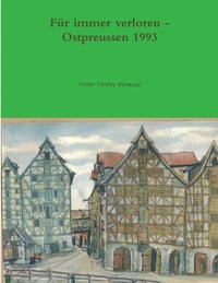 bokomslag Fr immer verloren - Ostpreussen 1993
