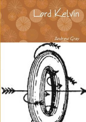 Andrew Gray - Lord Kelvin, Häftad