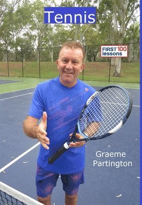 Graeme Partington - Tennis, Inbunden