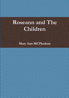 Roseann and The Children 1