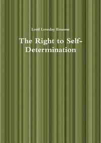 bokomslag The Right to Self-Determination