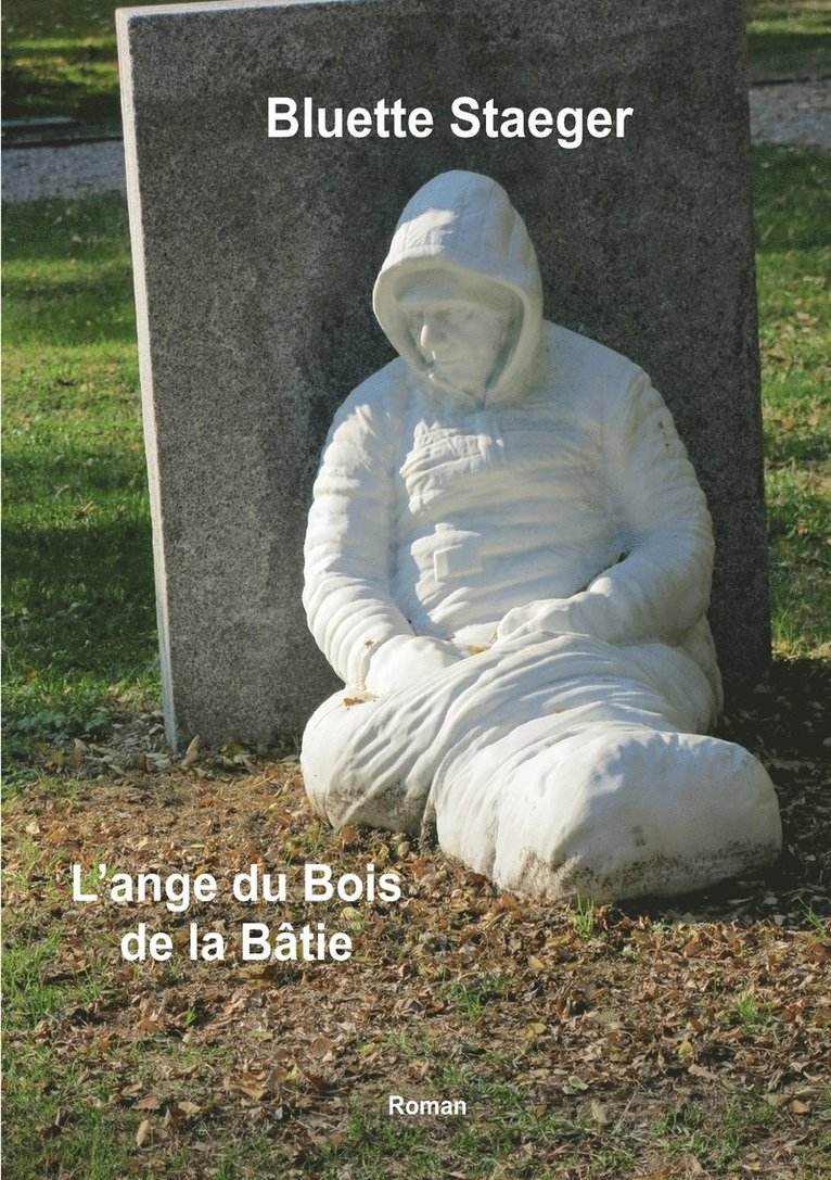 L'Ange du Bois de la Btie 1