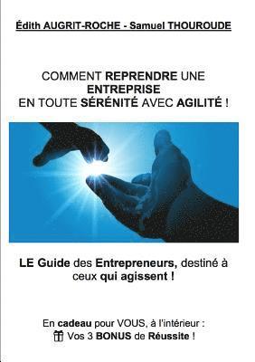 bokomslag Comment reprendre une Entreprise en toute Srnit avec Agilit !