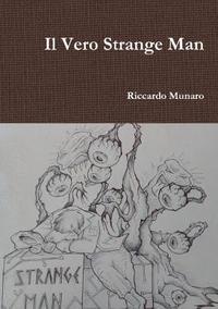 bokomslag Il Vero Strange Man